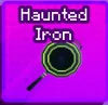 Haunted Iron