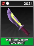 Machine Dagger Caution