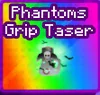 Phantoms Grip