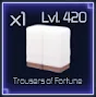 Trousers of Fortune
