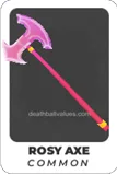 Rosy Axe