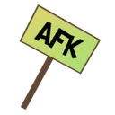 AFK Sign