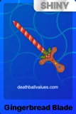 Shiny Gingerbread Blade