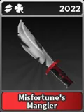 Misfortunes Mangler