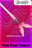 Shiny Pink Pearl Sword