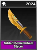Gilded Powerwheel Slycer