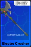 Shiny Electro Crusher