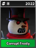 Corrupt Frosty